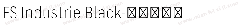 FS Industrie Black字体转换